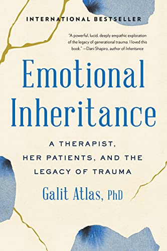 Emotional Inheritance: A Therapist, Her Patients, and the Legacy of Trauma von Little, Brown Spark